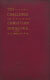 R.E. Welsh [1857-1935], The Challenge to Christian Missions. Missionary Questions and the Modern Mind