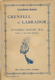 Cuthbert McEvoy 1870-1944], Grenfell of Labrador