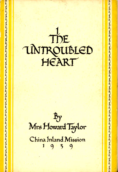 Mrs Howard Taylor (n&eacute;e Mary Geraldine Guinness) [1865-1949], The Untroubled Heart