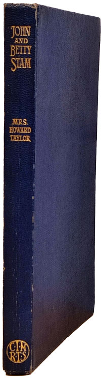 Mrs Howard Taylor (n&eacute;e Mary Geraldine Guinness) [1865-1949], The Triumph of John and Betty Stam